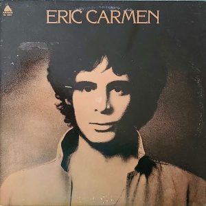ERIC CARMEN - ERIC CARMEN