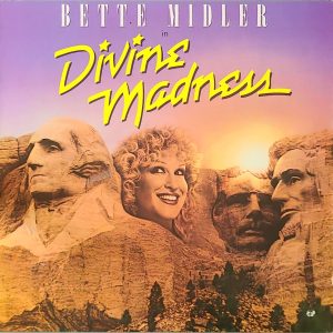 BETTE MIDLER - DIVINE MADNESS