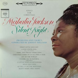MAHALIA JACKSON - SILENT NIGHT