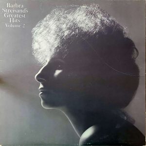 BARBRA STREISAND - GREATEST HITS VOLUME 2