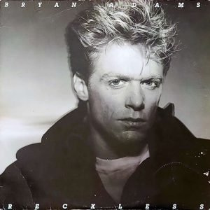 BRYAN ADAMS - RECKLESS