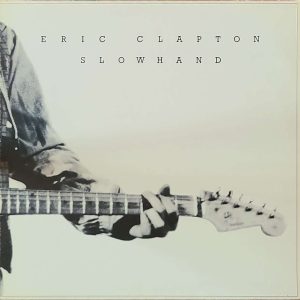 ERIC CLAPTON - SLOW HAND
