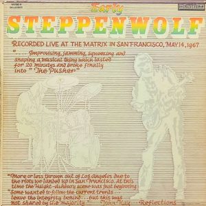 STEPPENWOLF - EARLY STEPPENWOLF