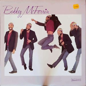 BOBBY MCFERRIN - BOBBY MCFERRIN