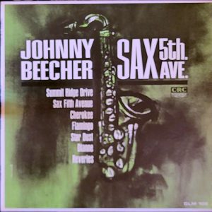 JOHNNY BEECHER - SAX 5TH AVE. (CLM-102)