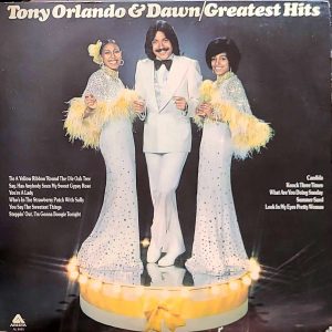 TONY ORLANDO & DAWN - GREATEST HITS