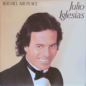 JULIO IGLESIAS - 1100 BEL AIR PLACE