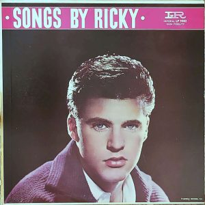 RICKY NELSON - SONGS BY RICKY