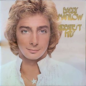 BARRY MANILOW - GREATEST HITS