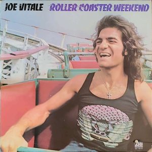 JOE VITALE - ROLLER COASTER WEEKEND
