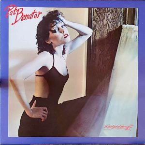 PAT BENATAR - IN THE HEAT OF THE NIGHT