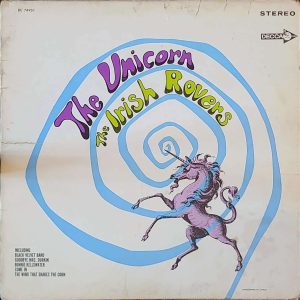 THE IRISH ROVERS - THE UNICORN