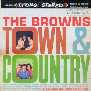 THE BROWNS - TOWN & COUNTRY