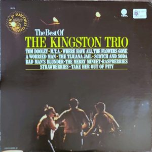 THE KINGSTON TRIO - BEST OF...