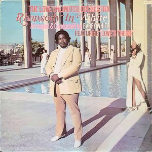 BARRY WHITE - RHAPSODY IN WHITE