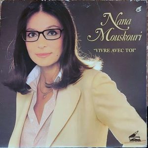 NANA MOUSKOURI - VIVRE AVEC TOI