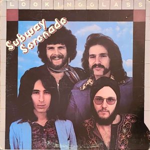 LOOKING GLASS - SUBWAY SERENADE