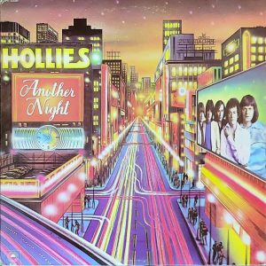 THE HOLLIES - ANOTHER NIGHT