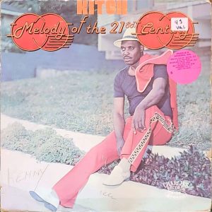 KITCH - MELODY OF THE 21ST CENTURY